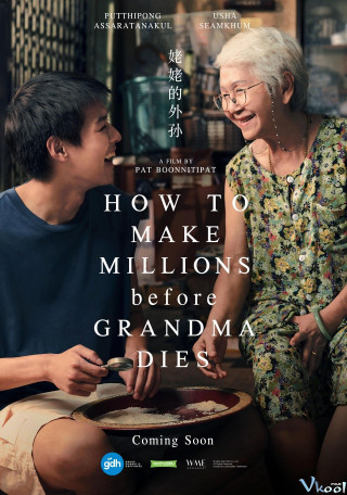 Phim Gia Tài Của Ngoại - How To Make Millions Before Grandma Dies