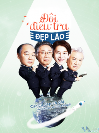 Đội Điều Tra Đẹp Lão - Grandpas Over Flowers Investigation Team